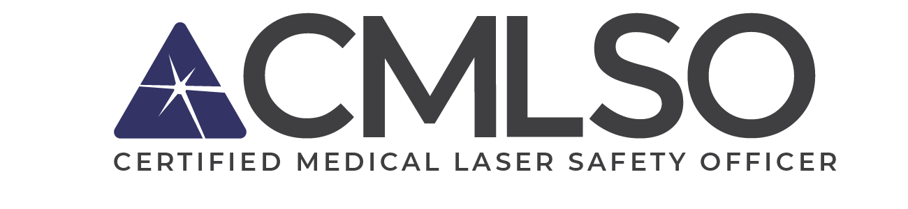 Certified Medical Laser Safety Officer (CMLSO)